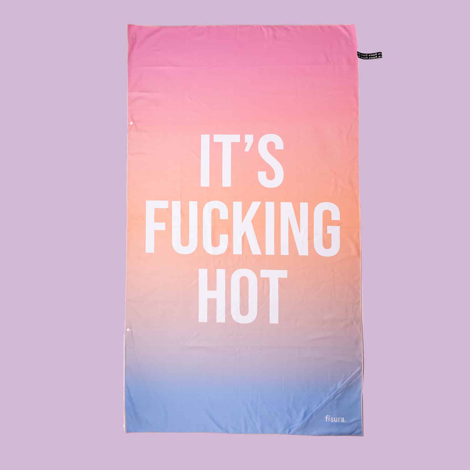 It's Fucking Hot strandlaken - Gradient