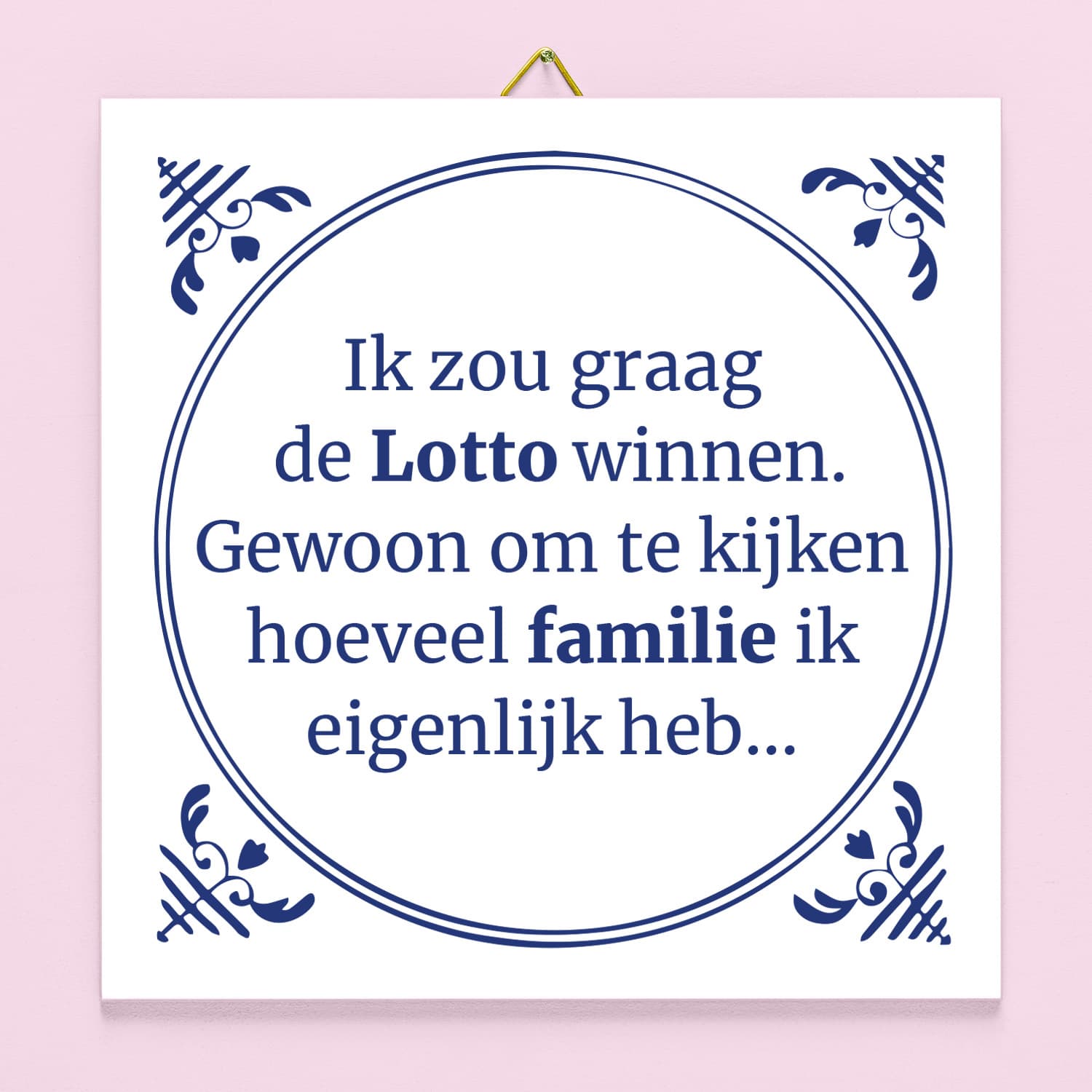Tegeltje Ik zou graag de lotto winnen