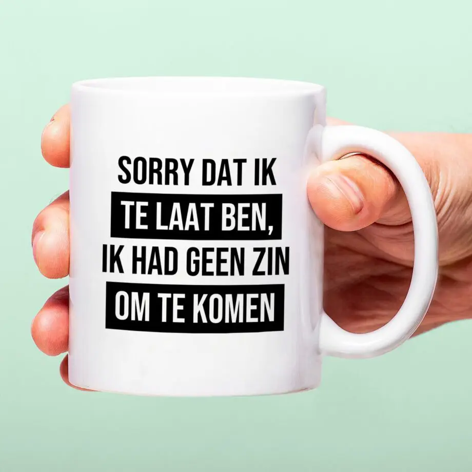 Mok Sorry dat ik te laat ben