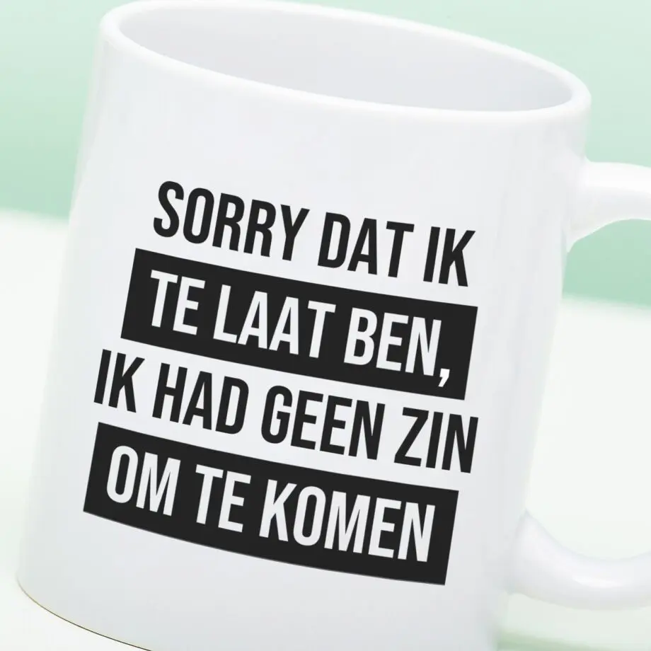 Mok Sorry dat ik te laat ben