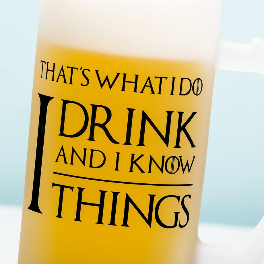Bierpul I Drink And I Know Things