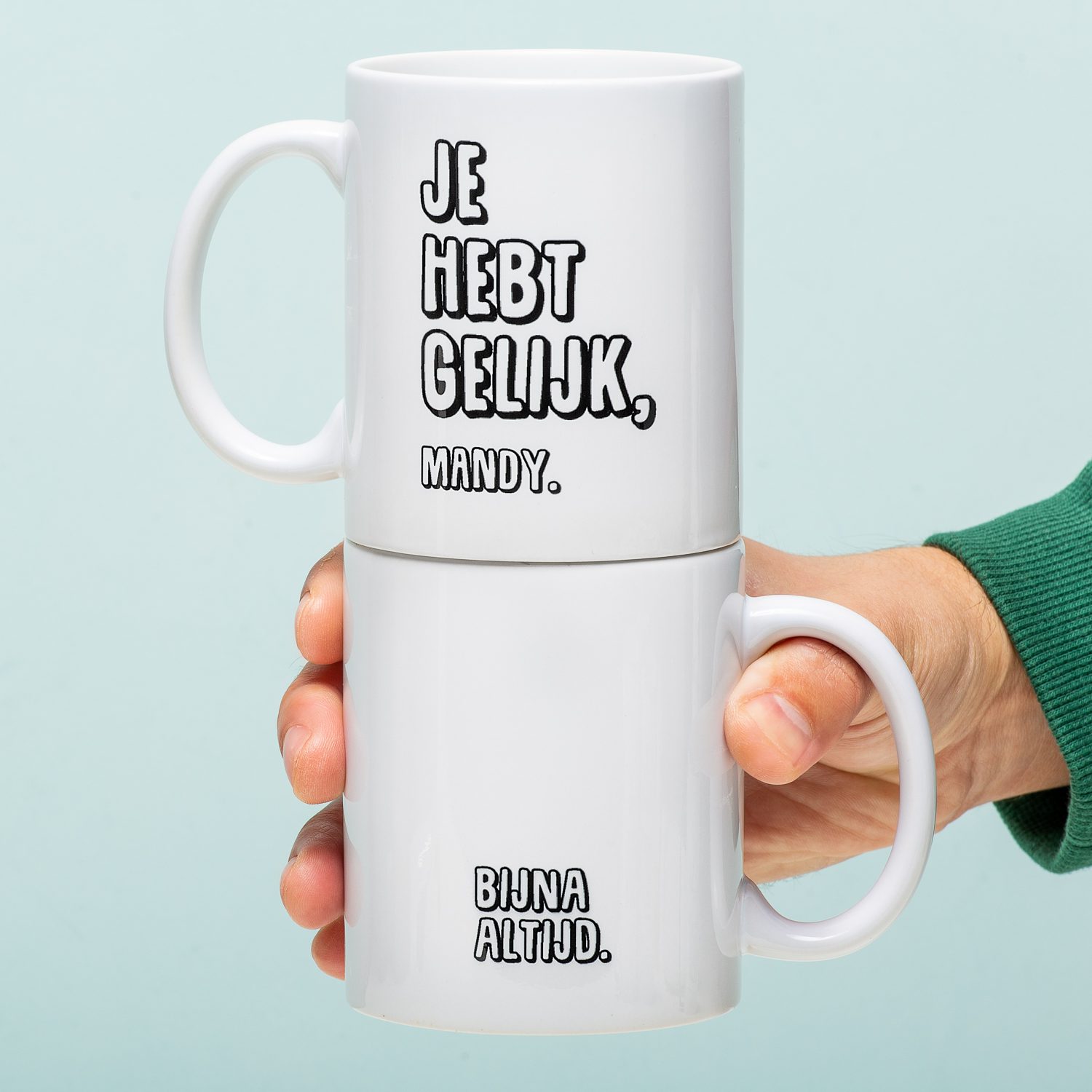 Gepersonaliseerde Mok Je Hebt Gelijk Gepersonaliseerde Mok Je Hebt Gelijk