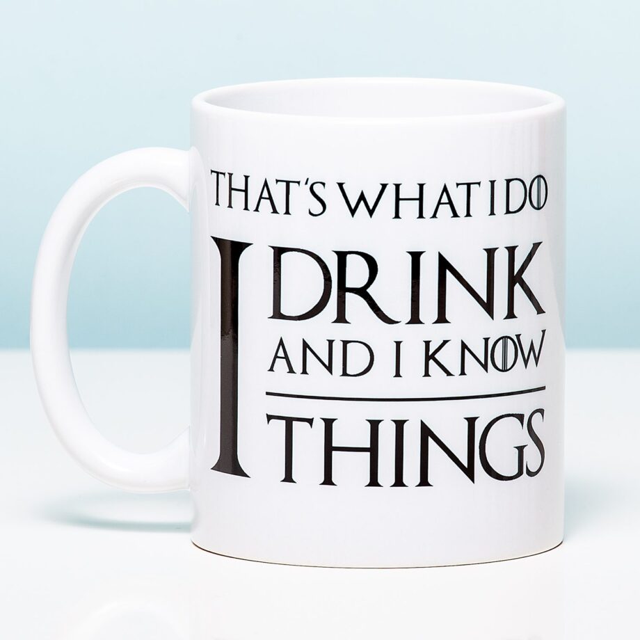 Mok I Drink And I Know Things