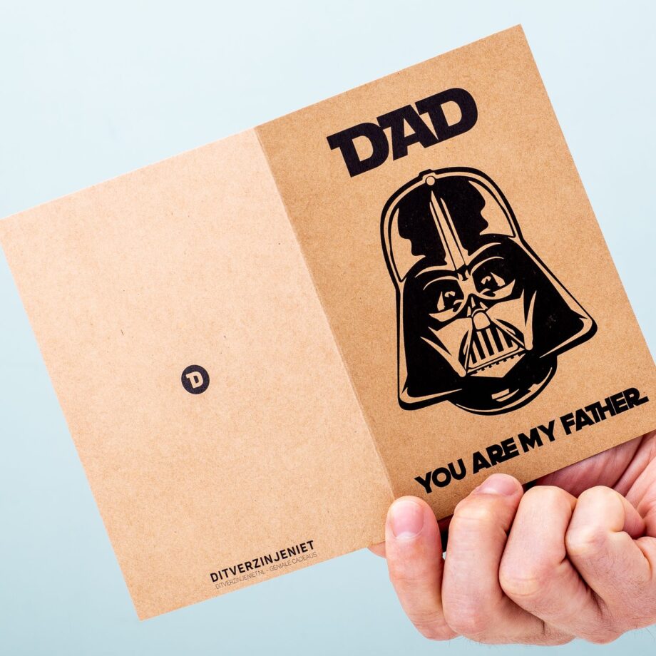 Wenskaart Dad You Are My Father