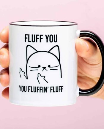 Mok Fluff You