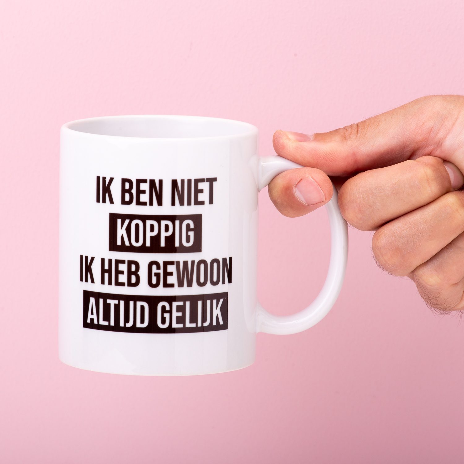 Mok Ik Ben Niet Koppig Ik Heb Gewoon Altijd Gelijk
