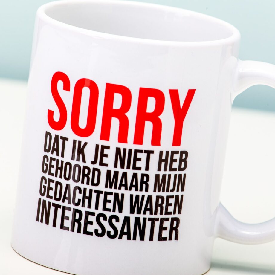 Mok Sorry dat ik je niet heb gehoord