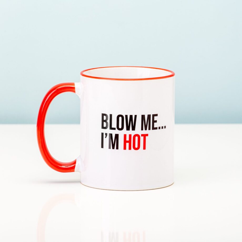 Blow Me... I'M Hot Mok