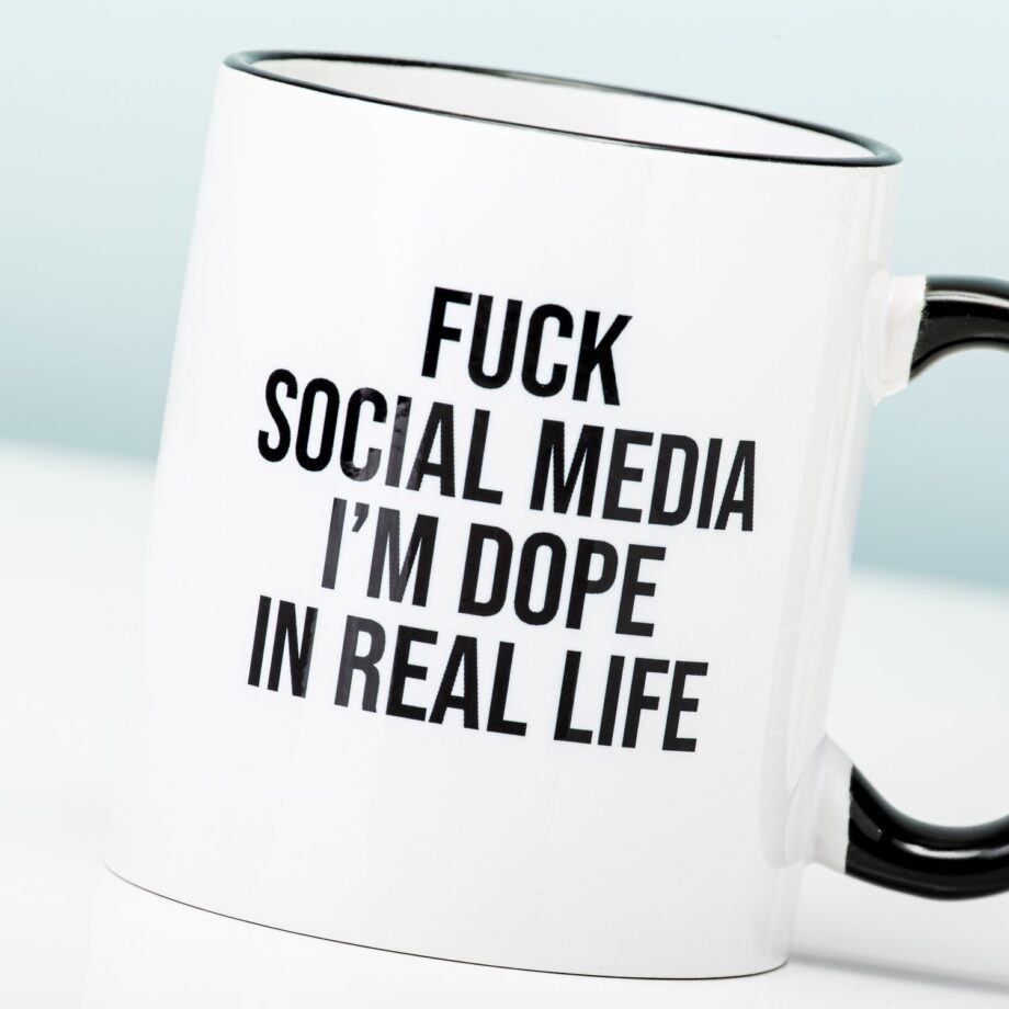 Fuck social media mok