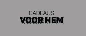 Cadeaus voor hem