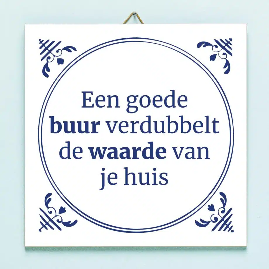 Tegeltje Een goede buur