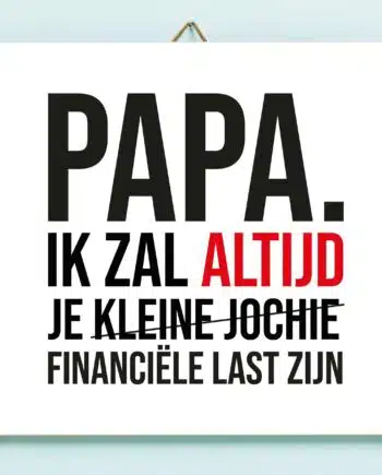 Vaderdag tegeltje Financiële last - Kleine jochie