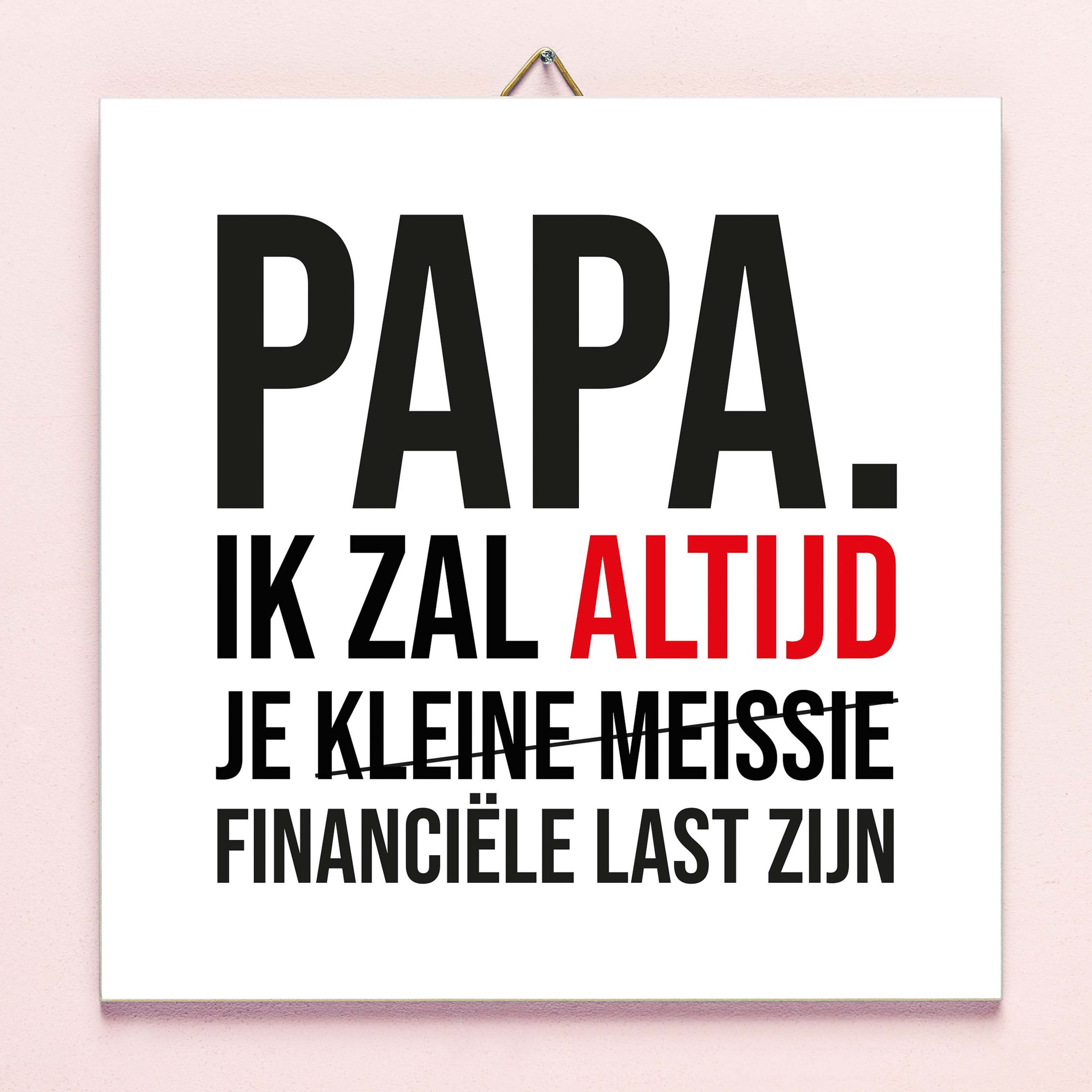 Vaderdag Tegeltje Financiële Last Kleine Meissie