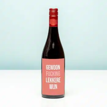 Wijnfles Gewoon fucking lekkere wijn
