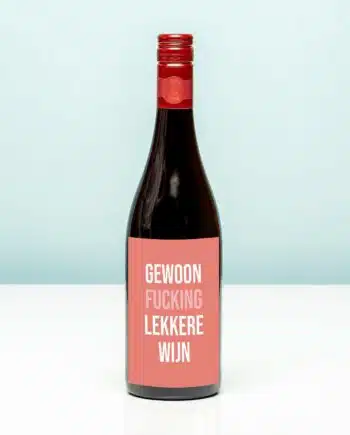 Wijnfles Gewoon fucking lekkere wijn