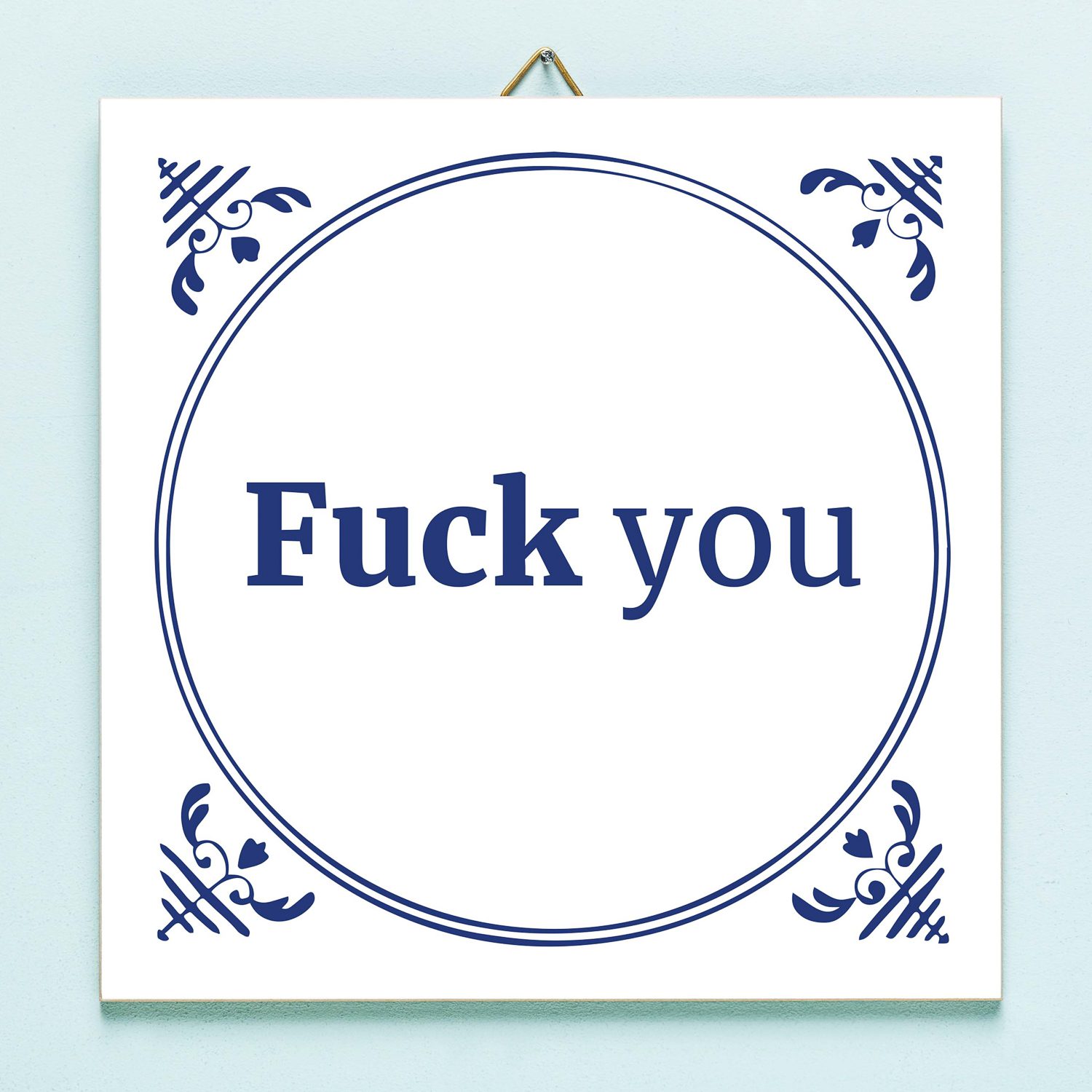 Tegeltje Fuck You
