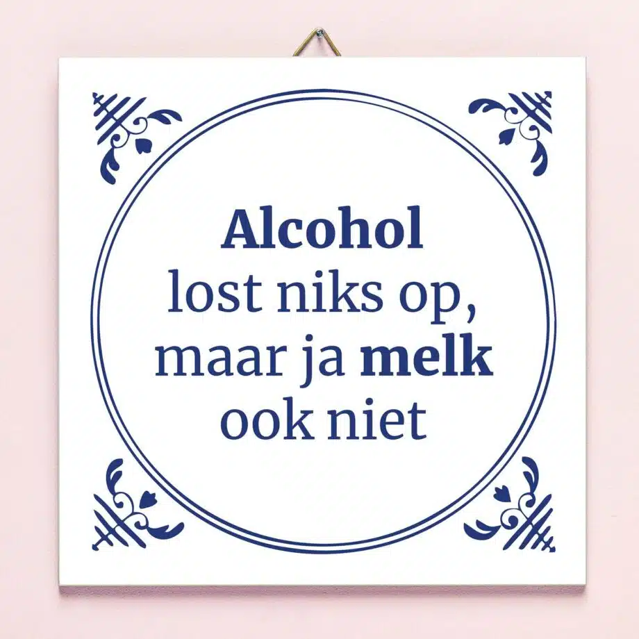 Tegeltje Alcohol lost niks op