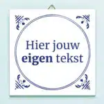 Gepersonaliseerd tegeltje met eigen tekst