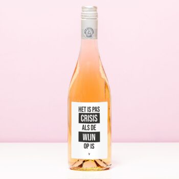 Wijnfles Het is pas crisis - Rosé (Blush Rosé)