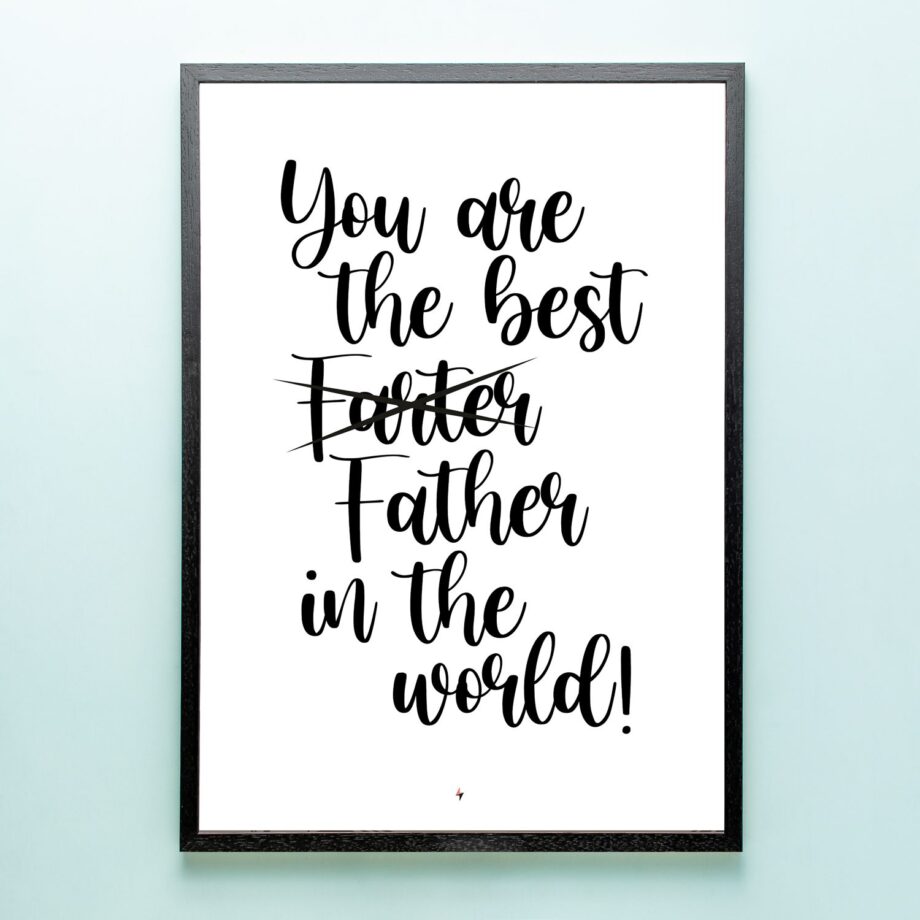 Poster You are the best farter in the world
