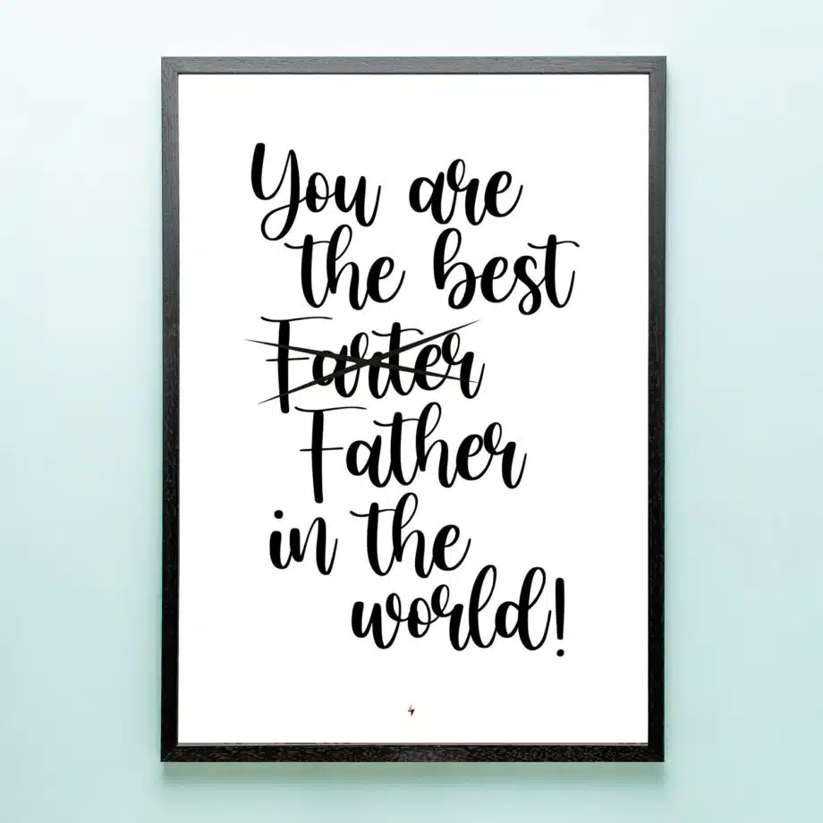 Poster You are the best farter in the world