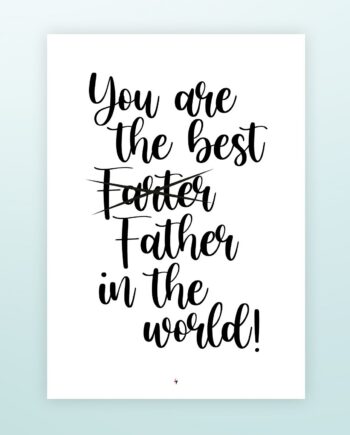 Poster You are the best farter in the world