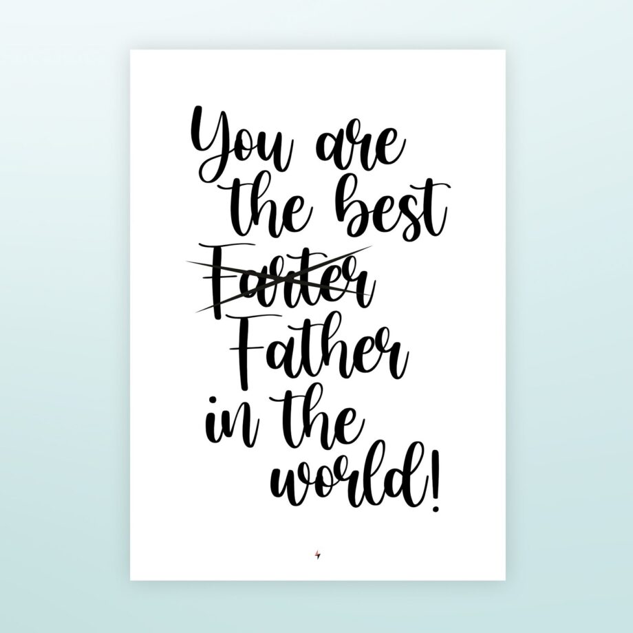 Poster You are the best farter in the world