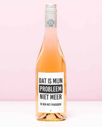 Wijnfles Pensioen niet mijn probleem - Rosé (Blush Rosé)