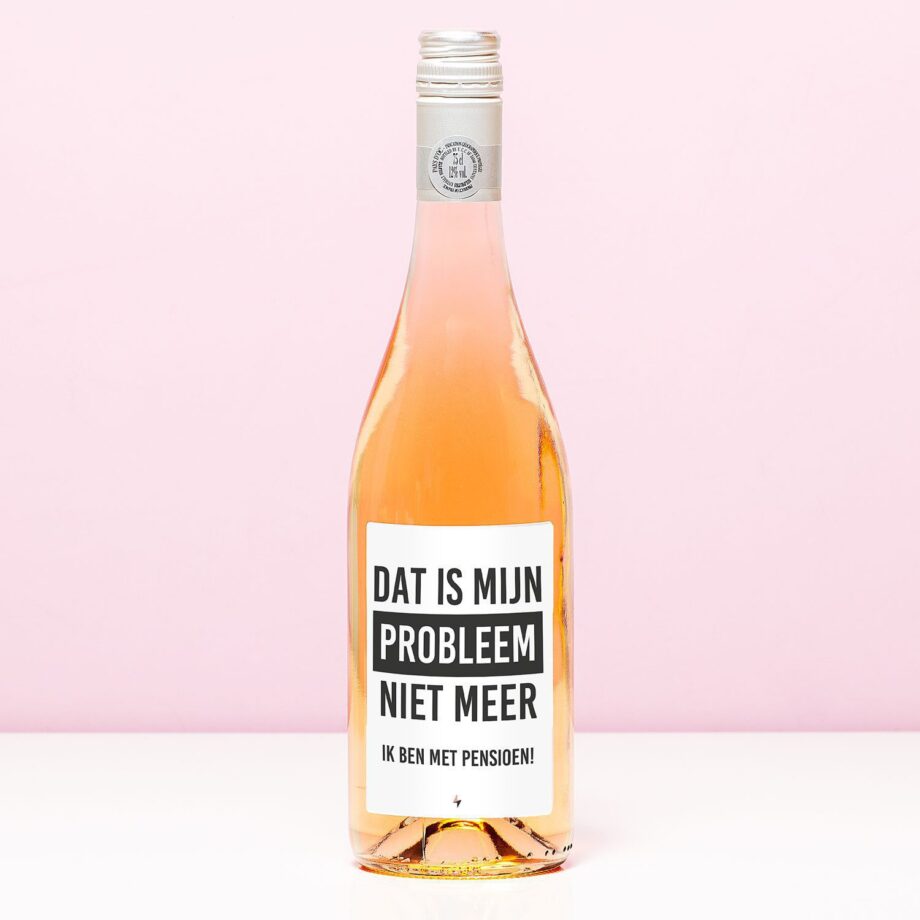Wijnfles Pensioen niet mijn probleem
