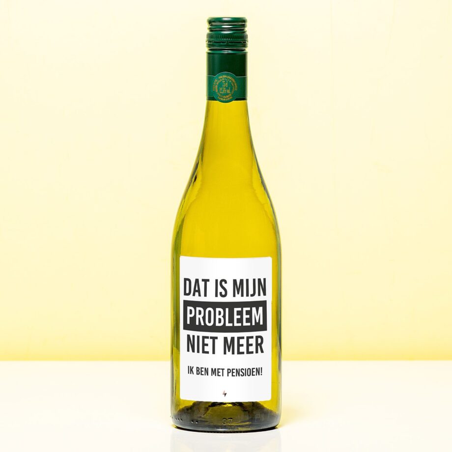 Wijnfles Pensioen niet mijn probleem
