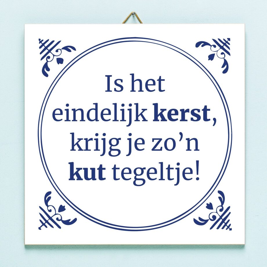 Tegeltje Is het eindelijk kerst
