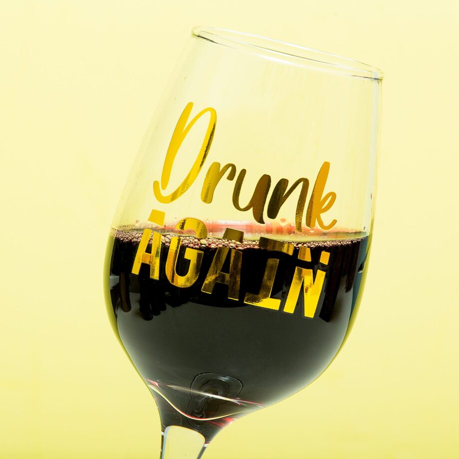 Drunk Again scheef wijnglas