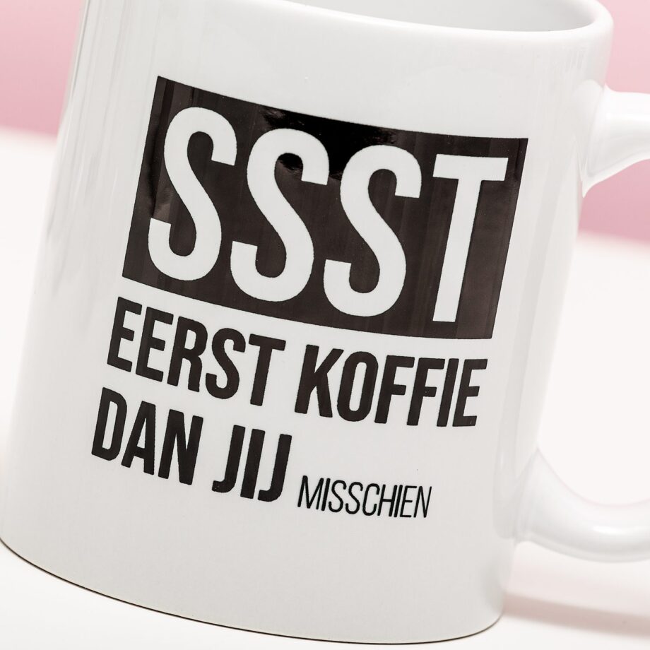 Mok Ssst eerst koffie