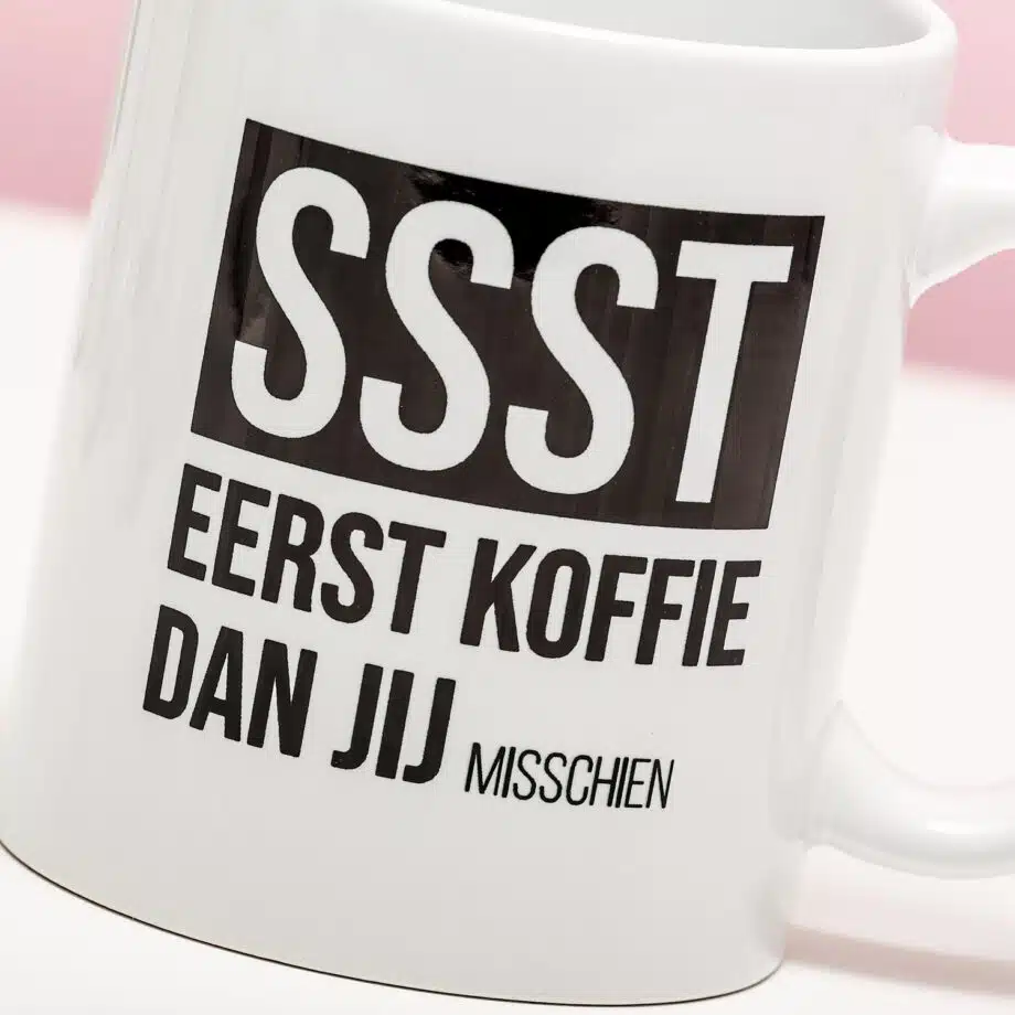 Mok Ssst eerst koffie