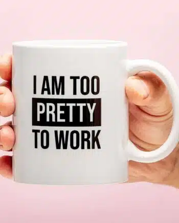Mok I Am Too Pretty To Work