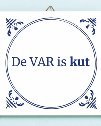 Tegeltje De VAR is kut