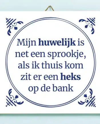 Tegeltje Mijn huwelijk is net een sprookje