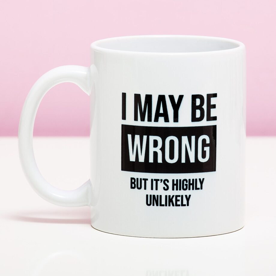 Mok I May Be Wrong