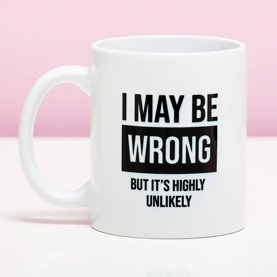Mok I May Be Wrong