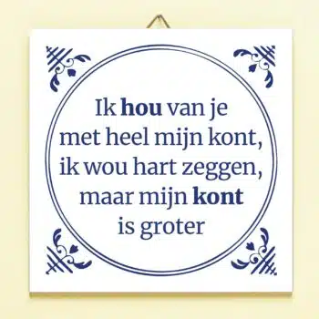 Tegeltje Ik hou van je met heel mijn kont