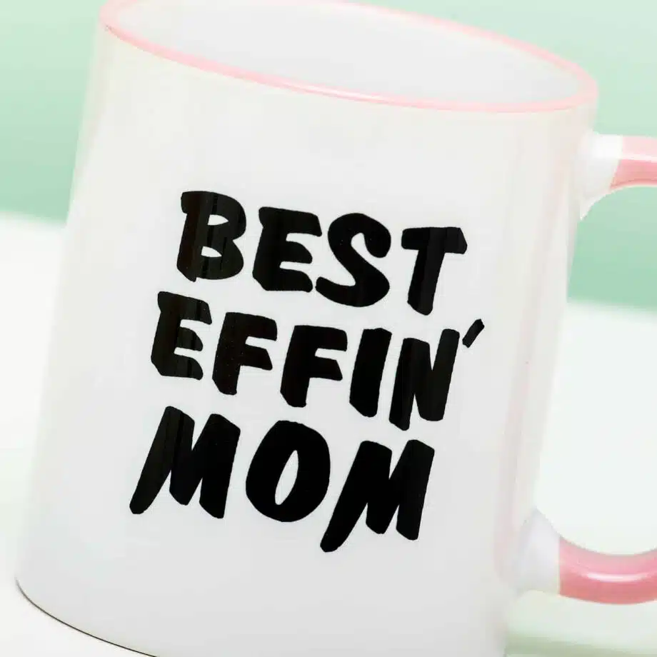 Mok Best Effin' Mom