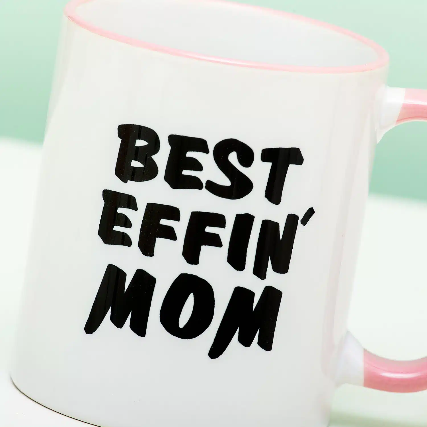Mok Best Effin' Mom