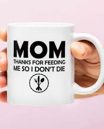 Mok Mom Thanks For Feeding Me