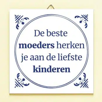 Tegeltje De beste moeders