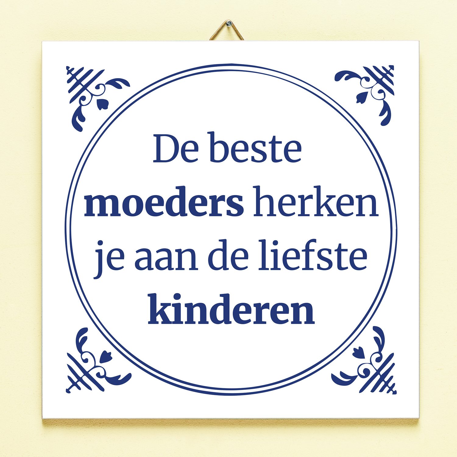 Tegeltje De Beste Moeders