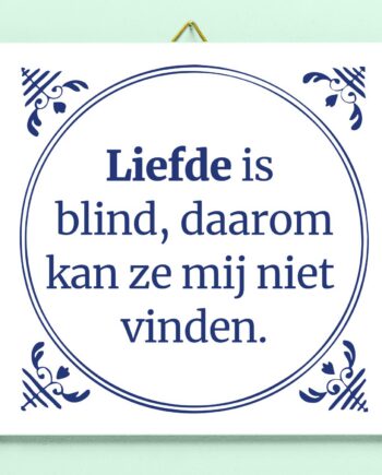 Tegeltje Liefde is blind