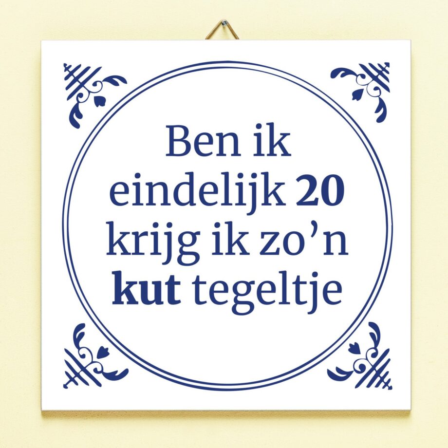 Tegeltje Ben ik eindelijk jarig