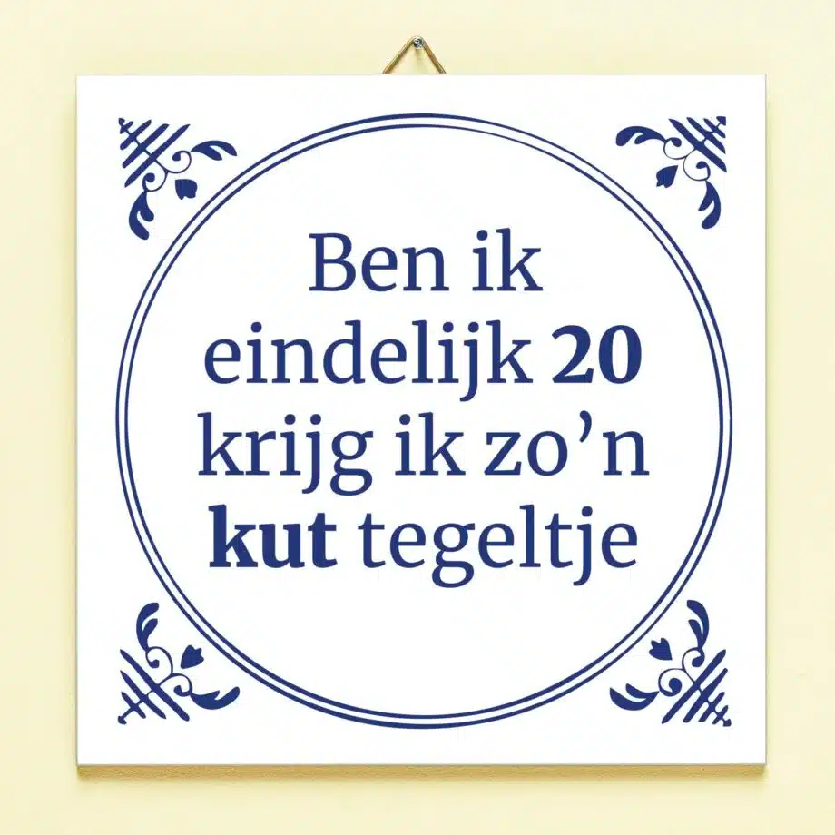 Tegeltje Ben ik eindelijk jarig