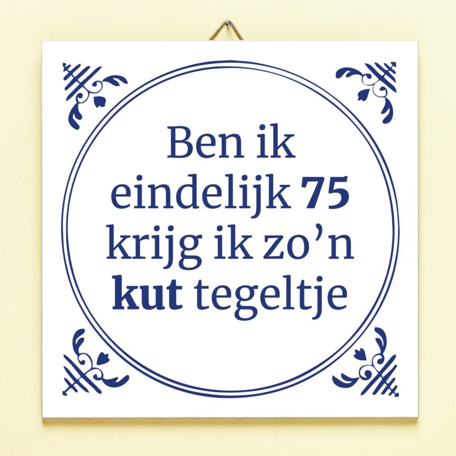 Tegeltje Ben ik eindelijk jarig