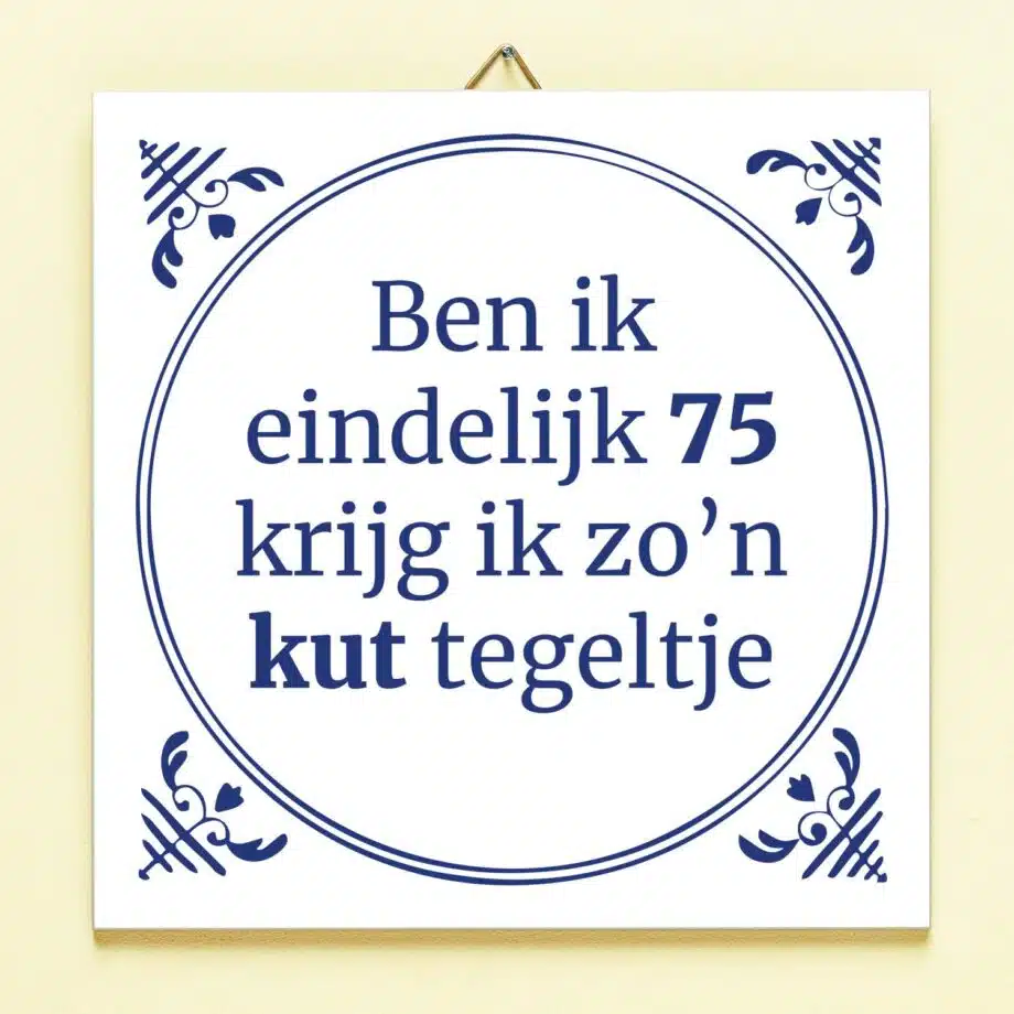 Tegeltje Ben ik eindelijk jarig